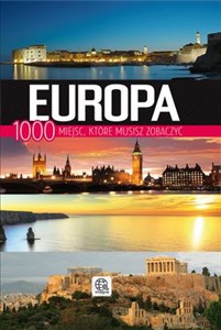 Picture of Europa 1000 miejsc które musisz zobaczyć