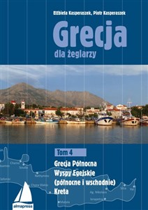 Picture of Grecja dla żeglarzy Tom 4 Grecja Północna, Wyspy Egejskie (północne i wschodnie), Kreta