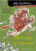 Ale histor... - Grażyna Bąkiewicz -  foreign books in polish 
