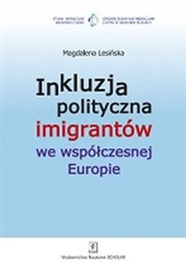 Picture of Inkluzja polityczna imigrantów we współczesnej Europie