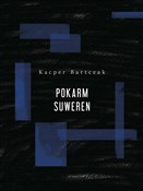 Pokarm suw... - Kacper Bartczak -  foreign books in polish 