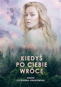 Kiedyś po ... - Agata Czykierda-Grabowska -  Polish Bookstore 