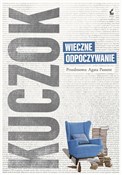 Wieczne od... - Wojciech Kuczok -  books from Poland