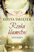 Rzeka kłam... - Edyta Świętek -  books from Poland