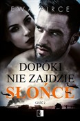 Dopóki nie... - Ewa Pirce -  Polish Bookstore 