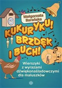 Książka : Kukuryku B... - Małgorzata Barańska