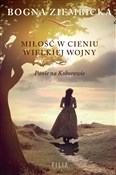 polish book : Miłość w c... - Bogna Ziembicka