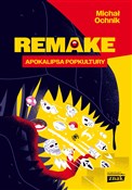 Remake: ap... - Michał Ochnik -  books in polish 
