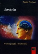 Bioetyka W... - Rafał Pastwa -  Polish Bookstore 