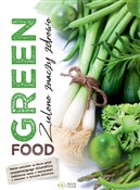 Green food... - Opracowanie Zbiorowe -  Polish Bookstore 