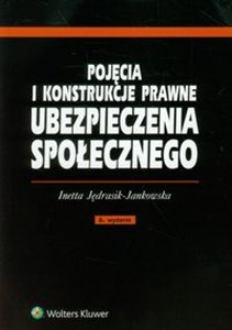 Picture of Pojęcia i konstrukcje prawne ubezpieczenia społecznego