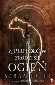 Polska książka : A z popioł... - Sabaa Tahir