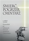 Polska książka : Śmierc, po... - Andrzej Zwoliński