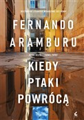 polish book : Kiedy ptak... - Fernando Aramburu