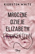Mroczne dz... - Kiersten White -  books in polish 