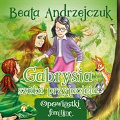 Gabrysia s... - Beata Andrzejczuk -  foreign books in polish 