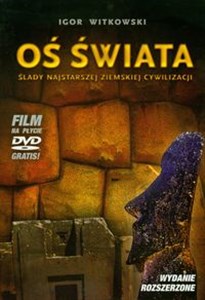 Picture of Oś świata + film na płycie DVD Ślady najstarszej ziemskiej cywilizacji