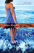 Spokojna p... - Nora Roberts -  books in polish 