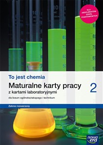 Picture of To jest chemia 2 Maturalne karty pracy z kartami laboratoryjnymi Zakres rozszerzony Liceum Technikum Szkoła ponadpodstawowa