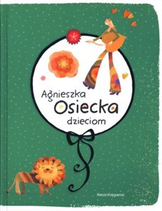 Picture of Agnieszka Osiecka dzieciom