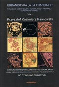 Urbanistyk... - Krzysztof Kazimierz Pawłowski -  foreign books in polish 