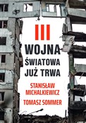 Książka : III wojna ... - Stanisław Michalkiewicz, Tomasz Sommer