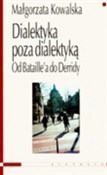 Polska książka : Dialektyka... - Małgorzata Kowalska