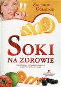 Soki na zd... - Zbigniew Ogrodnik -  foreign books in polish 