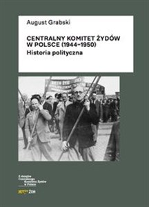 Picture of Centralny Komitet Żydów w Polsce (1944-1950) Historia polityczna