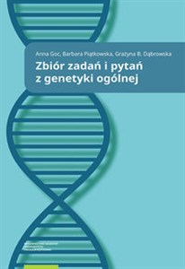 Obrazek Zbiór zadań i pytań z genetyki ogólnej