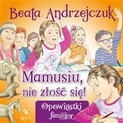 Mamusiu, n... - Beata Andrzejczuk -  Polish Bookstore 