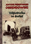 Wędrówka w... - Antoni Ferdynand Ossendowski -  Polish Bookstore 