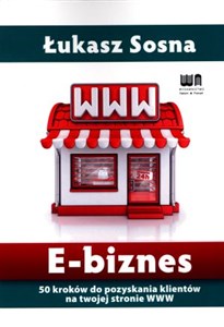 Picture of E-biznes 50 kroków do pozyskania klientów na twojej stronie WWW