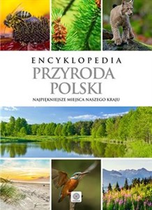 Picture of Encyklopedia Przyroda Polski Najpiękniejsze miejsca naszego kraju