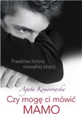 Książka : Czy mogę c... - Agata Komorowska
