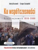 Ku współcz... - Andrzej Brzozowski, Grzegorz Szczepański - Ksiegarnia w UK