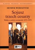 polish book : Sojusz trz... - Henryk Wereszycki