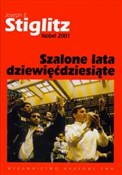 Szalone la... - Joseph E. Stiglitz -  Książka z wysyłką do UK