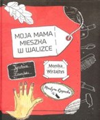 Moja mama ... - Monika Wirżajtys -  foreign books in polish 
