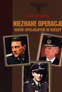 Picture of Nieznane operacje służb specjalnych III Rzeszy