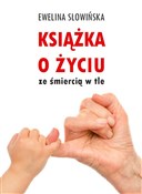 Książka o ... - Ewelina Słowińska -  books in polish 
