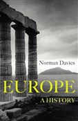 Zobacz : Europe: A ... - Norman Davies