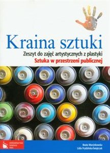 Picture of Kraina sztuki Zeszyt do zajęć artystycznych z plastyki Gimnazjum