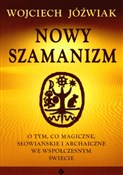 Nowy szama... - Wojciech Jóźwiak -  foreign books in polish 