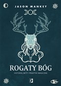 Rogaty Bóg... - Jason Mankey -  books from Poland