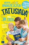 Zobacz : Tatusiada ... - Beata Andrzejczuk