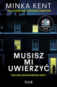 Musisz mi ... - Minka Kent -  Książka z wysyłką do UK