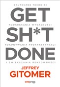 Get Sh*t D... - Jeffrey Gitomer -  books in polish 