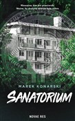 Sanatorium... - Marek Konarski -  Książka z wysyłką do UK