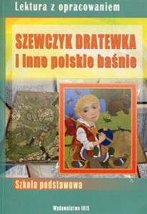 Obrazek Szewczyk Dratewka i inne polskie baśnie Lektura z opracowaniem